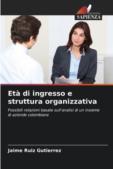 Paperback Età di ingresso e struttura organizzativa [Italian] Book
