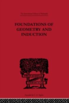 Hardcover Foundations of Geometry and Induction Book