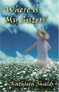 Paperback Where Is My Sister? Book