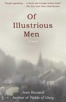 Des Hommes illustres - Book #2 of the Le cycle romanesque familial et autobiographique