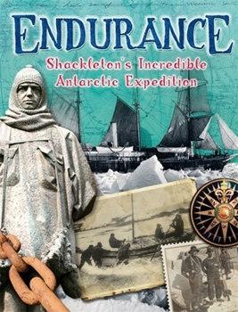 Paperback Endurance: Shackleton's Incredible Antarctic Expedition Book