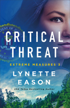 Critical Threat - Book #3 of the Extreme Measures