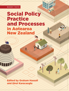 Paperback Social Policy Practice and Processes in Aotearoa New Zealand Book
