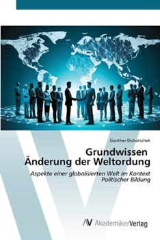 Grundwissen Änderung der Weltordung (German Edition)