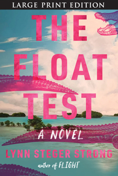 Paperback The Float Test [Large Print] Book