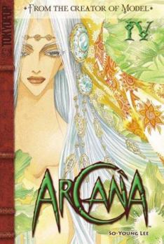 Arcana, Vol. 4 - Book #4 of the  [Arcana]