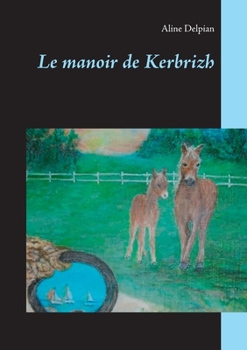 Paperback Le manoir de Kerbrizh [French] Book