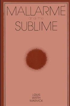 Mallarme and the Sublime (Intersections) - Book  of the SUNY Series: Intersections: Philosophy and Critical Theory