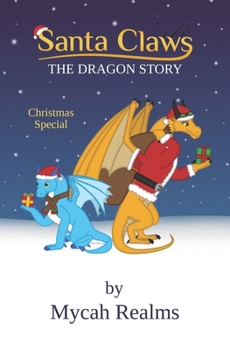 Paperback Santa Claws (The Dragon Story) (Christmas Special) Book