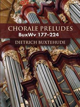 Paperback Chorale Preludes: BuxWv 177-224 Book