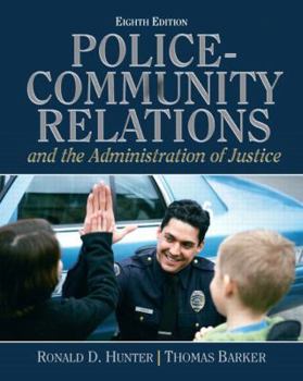 Hardcover Police-Community Relations and the Administration of Justice Book