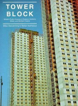 Hardcover Tower Block: Modern Public Housing in England, Scotland, Wales, and Northern Ireland Book