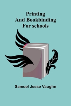 Paperback Printing and bookbinding for schools Book