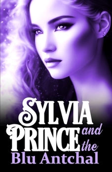 Paperback Sylvia and the Prince: A Short Erotic Paranormal Fantasy Romance Book