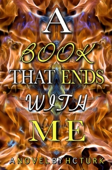 Paperback A Book That Ends With Me Book