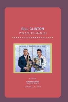 Paperback Bill Clinton Philatelic Catalog Book