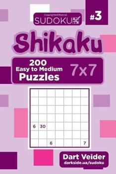Paperback Sudoku Shikaku - 200 Easy to Medium Puzzles 7x7 (Volume 3) Book