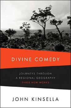 Hardcover Divine Comedy: Journeys Through a Regional Geography: Three New Works Book