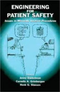 Hardcover Engineering for Patient Safety: Issues in Minimally Invasive Procedures Book