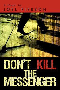 Paperback Don't Kill the Messenger Book