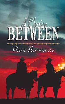 Paperback A Choice Between Book