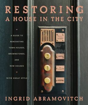 Hardcover Restoring a House in the City Book