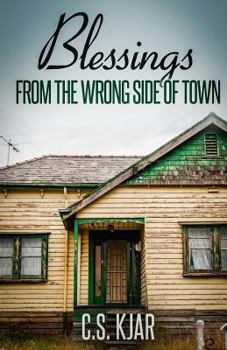 Paperback Blessings from the Wrong Side of Town Book