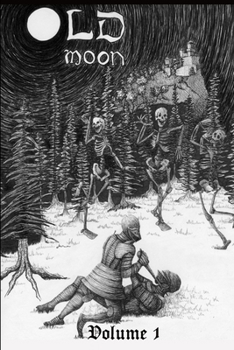 Paperback Old Moon Quarterly: Issue 1; Summer 2022 Book