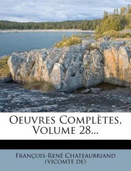 Paperback Oeuvres Completes, Volume 28... [French] Book