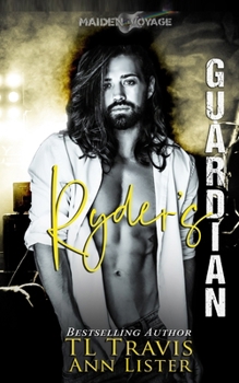 Paperback Ryder's Guardian: Maiden Voyage Book 1 Book