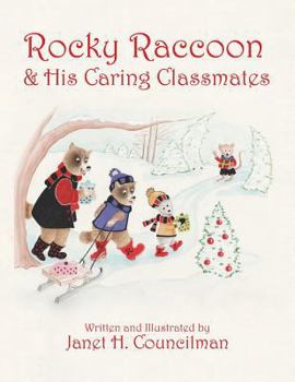 Paperback Rocky Raccoon and His Caring Classmates Book