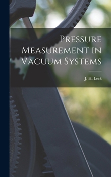 Hardcover Pressure Measurement in Vacuum Systems Book