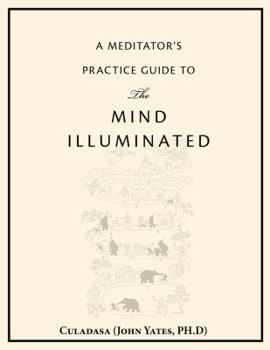 Paperback A Meditator’s Practice Guide to The Mind Illuminated Book
