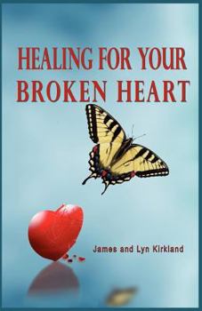 Paperback Healing for Your Broken Heart Book