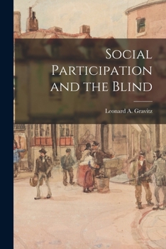 Paperback Social Participation and the Blind Book