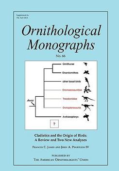 Paperback Cladistics and the Origin of Birds: A Review and Two New Analyses (Ornithological Monographs) Book