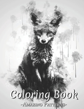 Paperback Beautiful Flowers Coloring Book: An Adult Coloring Book Featuring Exquisite Flower Bouquets For Stress Relief And Relaxation ( Fox-Sitting-BW Coloring Book