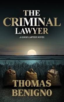 Paperback The Criminal Lawyer (Mass Market Paperback): (A Good Lawyer Novel) Book