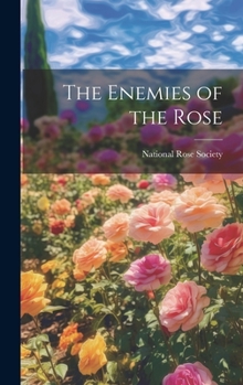 Hardcover The Enemies of the Rose Book