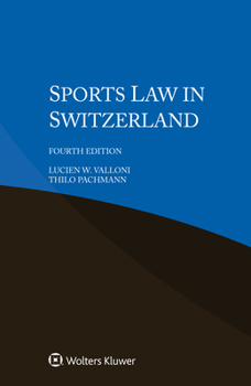 Paperback Sports Law in Switzerland Book