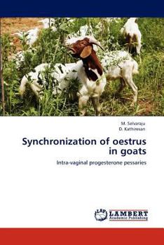 Paperback Synchronization of oestrus in goats Book