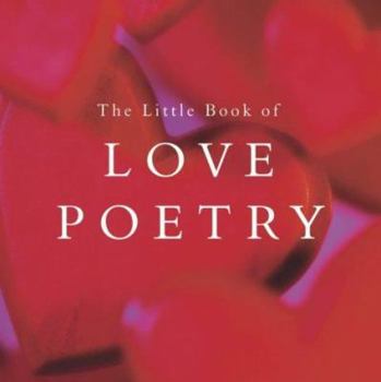 Hardcover The Little Book of Love Poetry Book