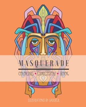 Paperback Masquerade: coloring expression book