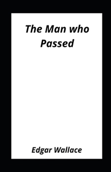 Paperback The Man who Passed Illustrated [Large Print] Book