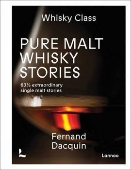 Hardcover Pure Malt Whisky Stories: 63 1/2 Extraordinary Single Malt Stories Book