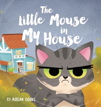Hardcover The Little Mouse in My House Book
