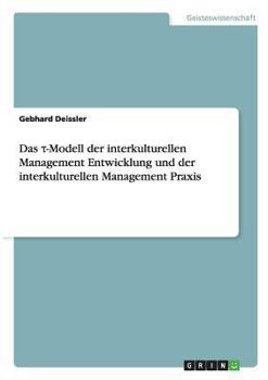 Paperback Das τ-Modell der interkulturellen Management Entwicklung und der interkulturellen Management Praxis [German] Book