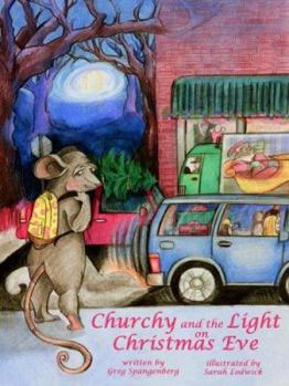 Hardcover Churchy and the Light on Christmas Eve Book