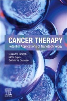 Paperback Cancer Therapy: Potential Applications of Nanotechnology Book