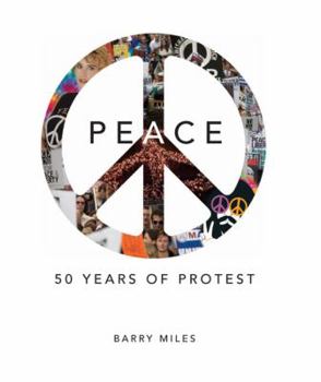 Hardcover Peace: 50 Years of Protest Book